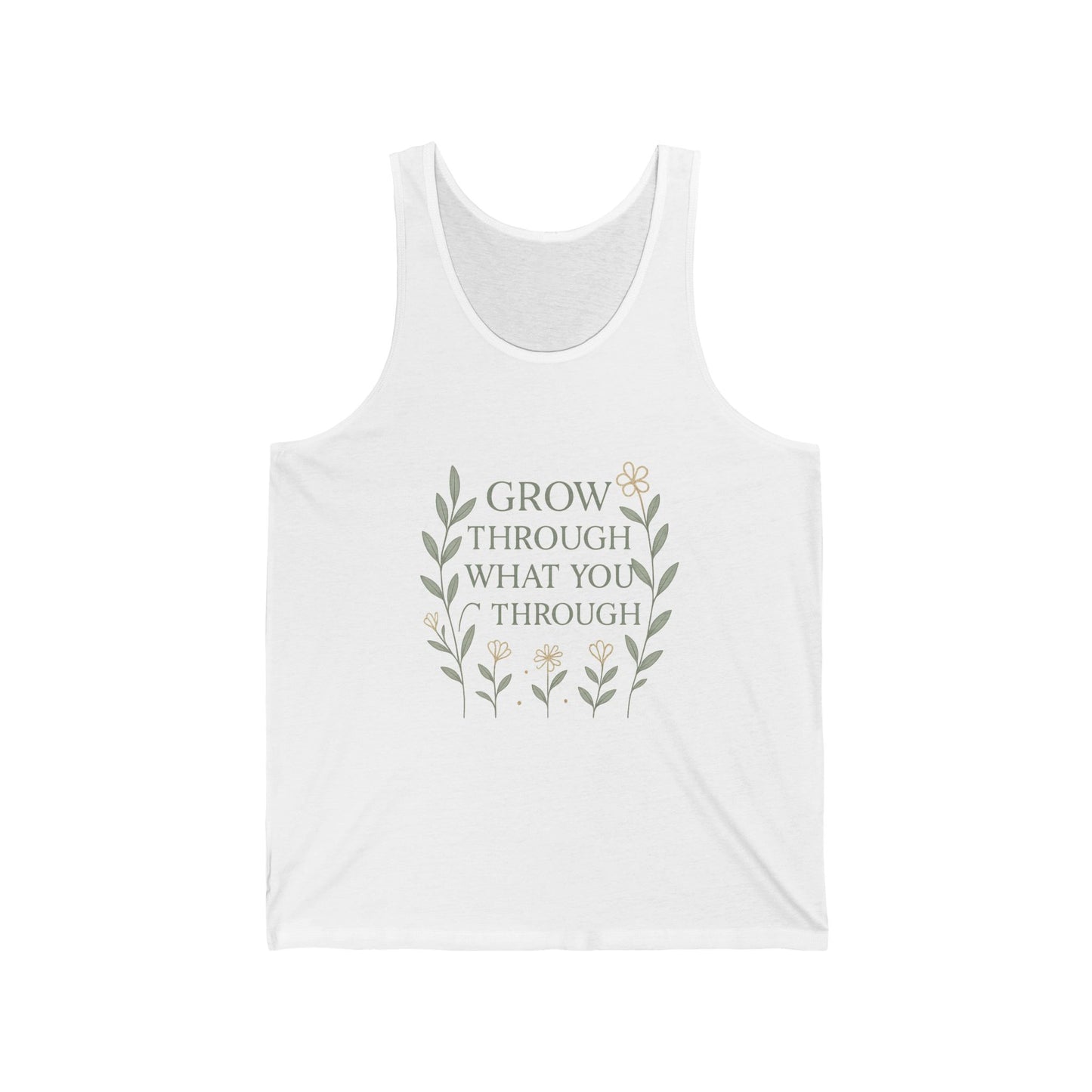 Grow Through What You Go Through Unisex Jersey Tank