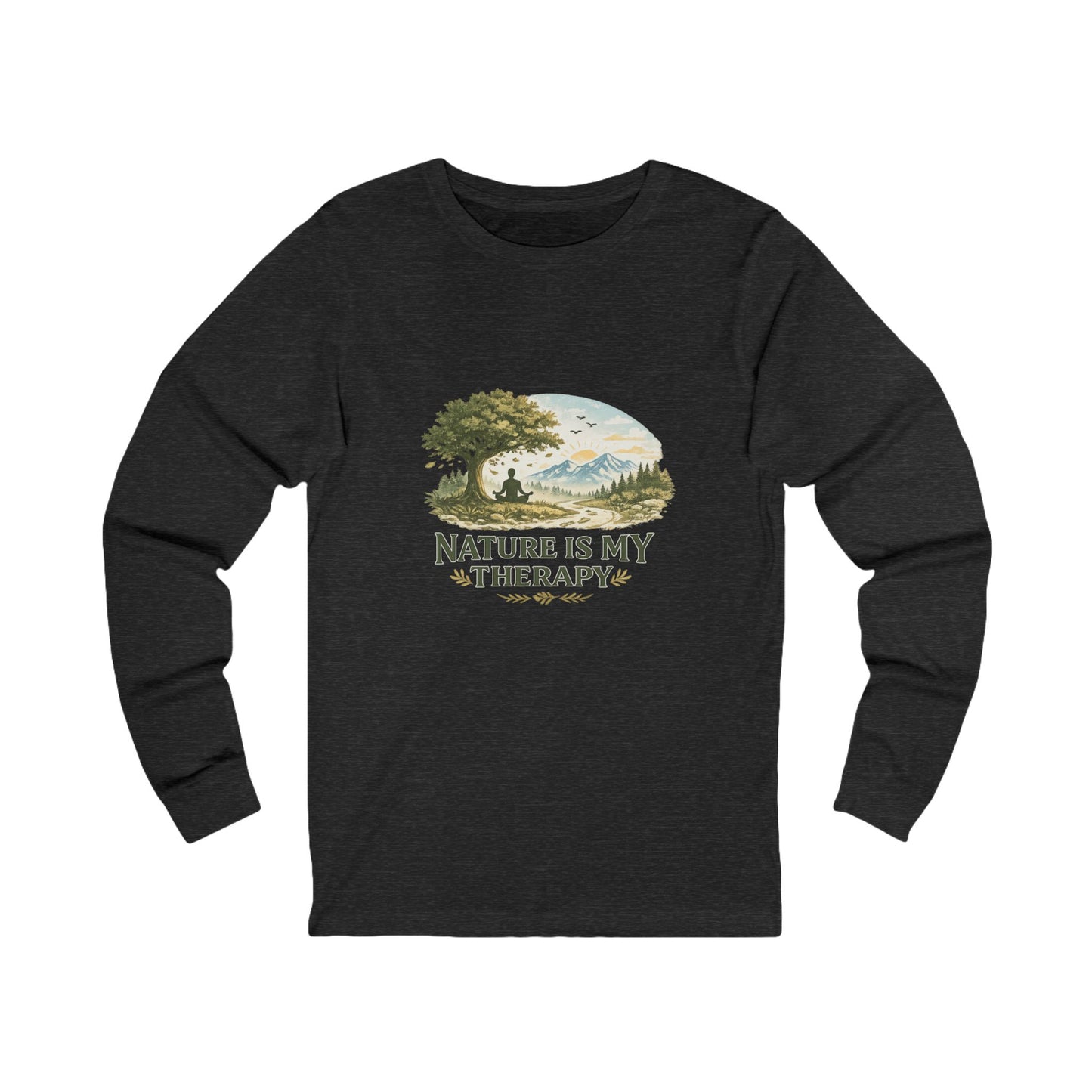 Nature Is My Therapy Unisex Long Sleeve Tee