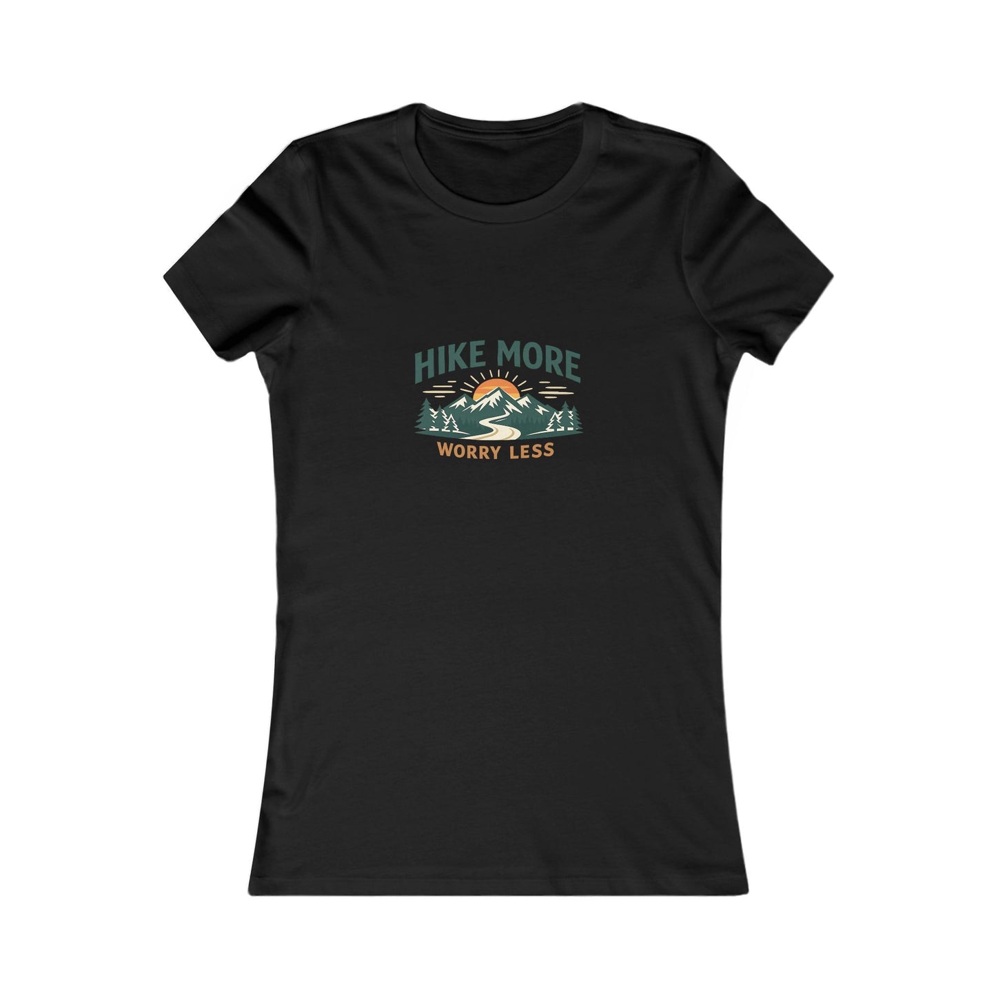 Hike More Worry Less Women's Favorite Tee