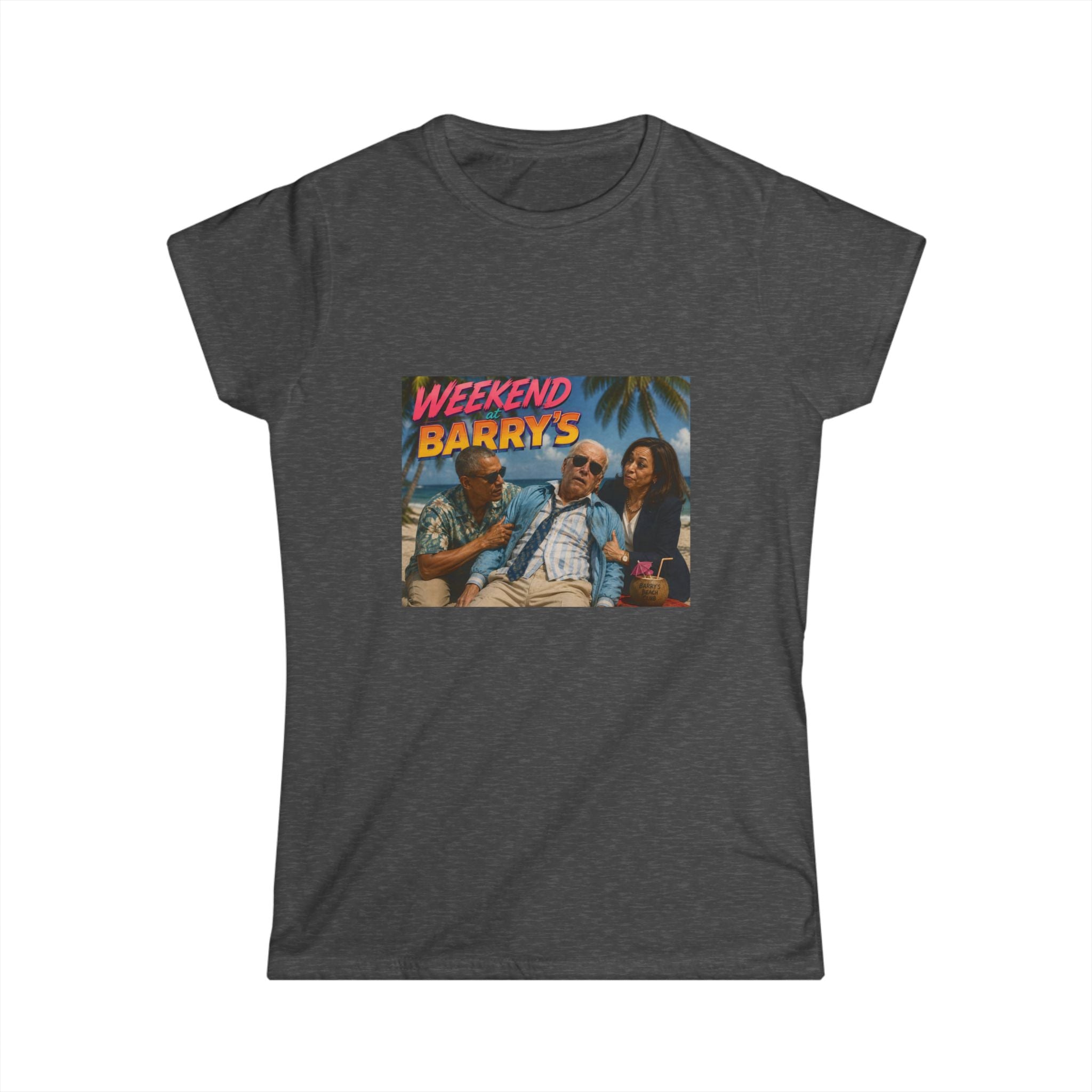 Weekend at Barrys Women's Tee - Political Parody