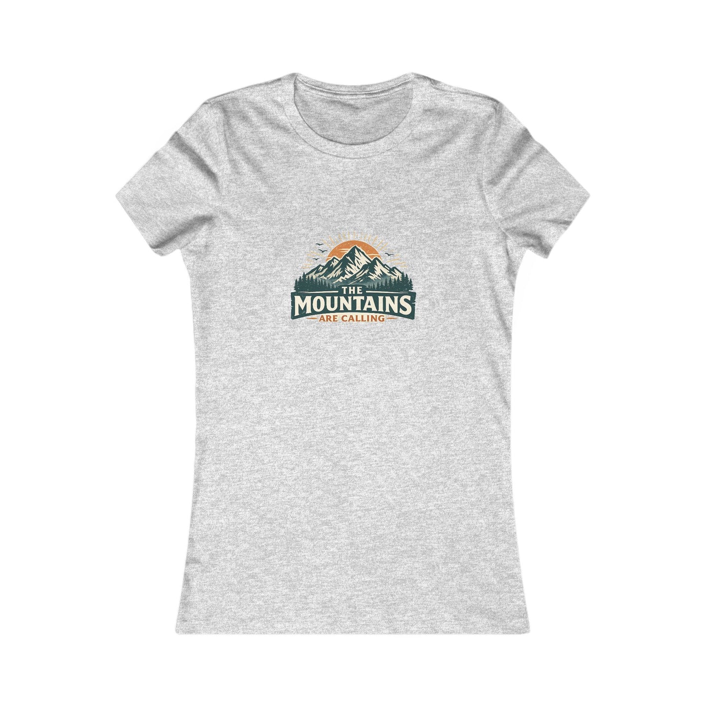The Mountains Are Calling Women's Favorite Tee