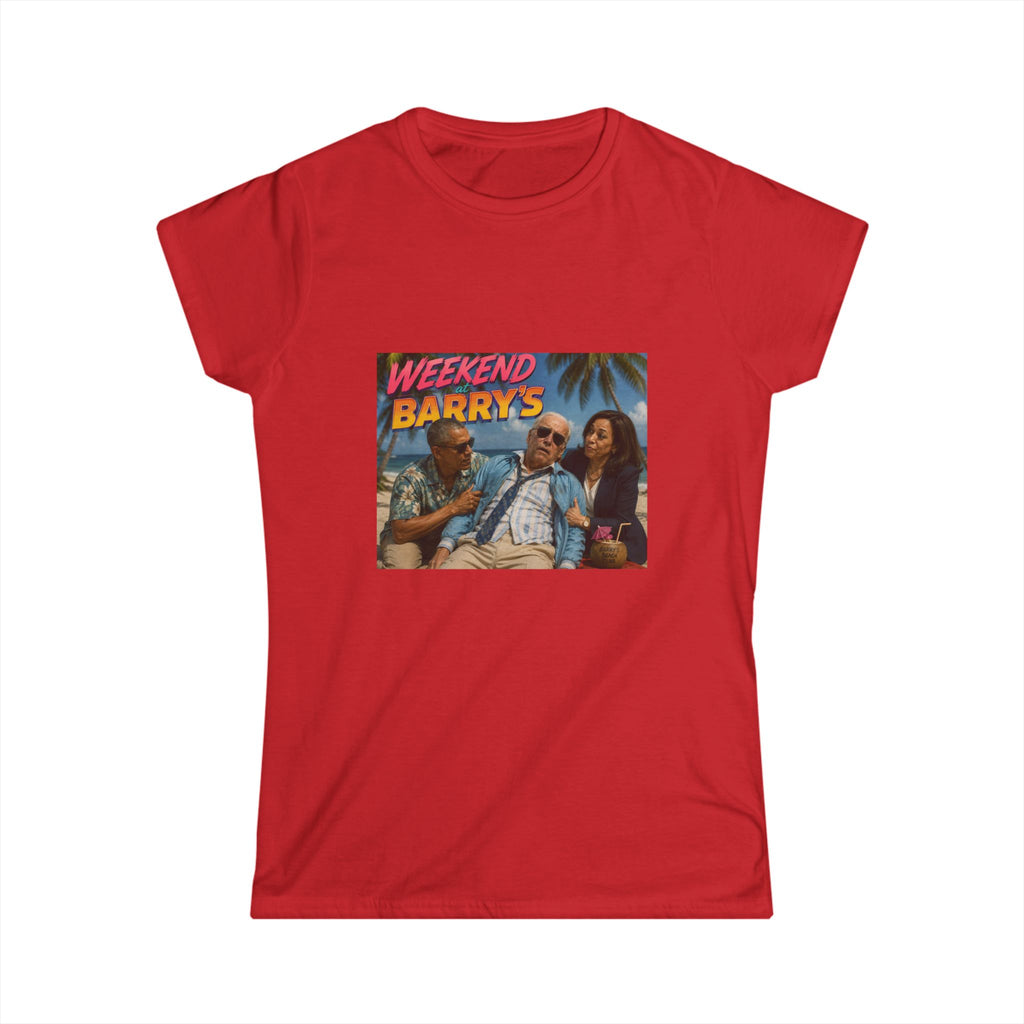 Weekend at Barrys Women's Tee - Political Parody