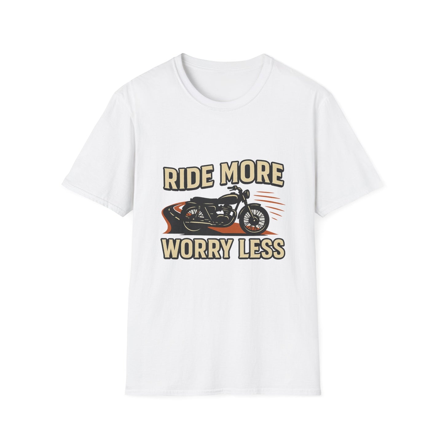 Ride More Worry Less T-Shirt