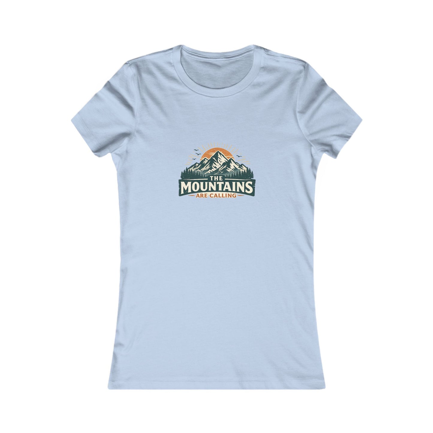 The Mountains Are Calling Women's Favorite Tee