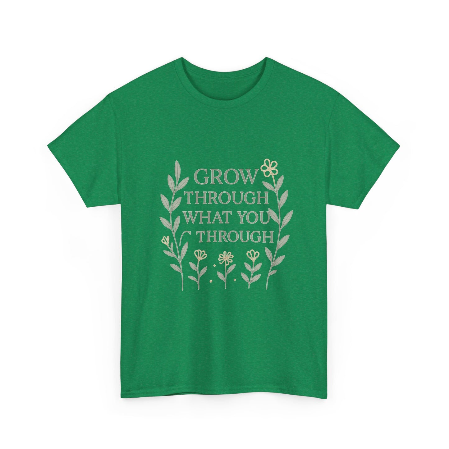 Grow Through What You Go Through Unisex Heavy Cotton Tee
