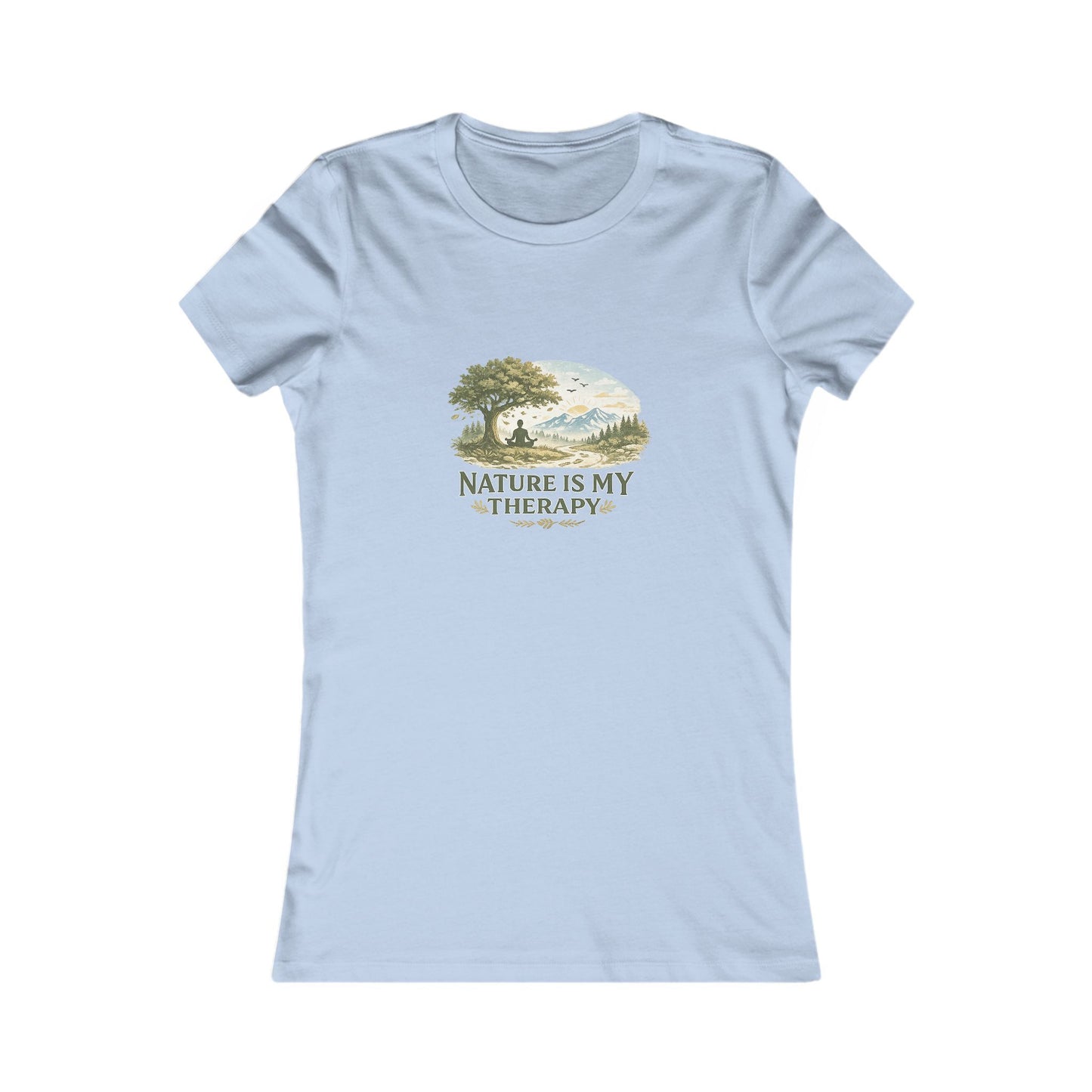 Nature Is My Therapy Women's Favorite Tee