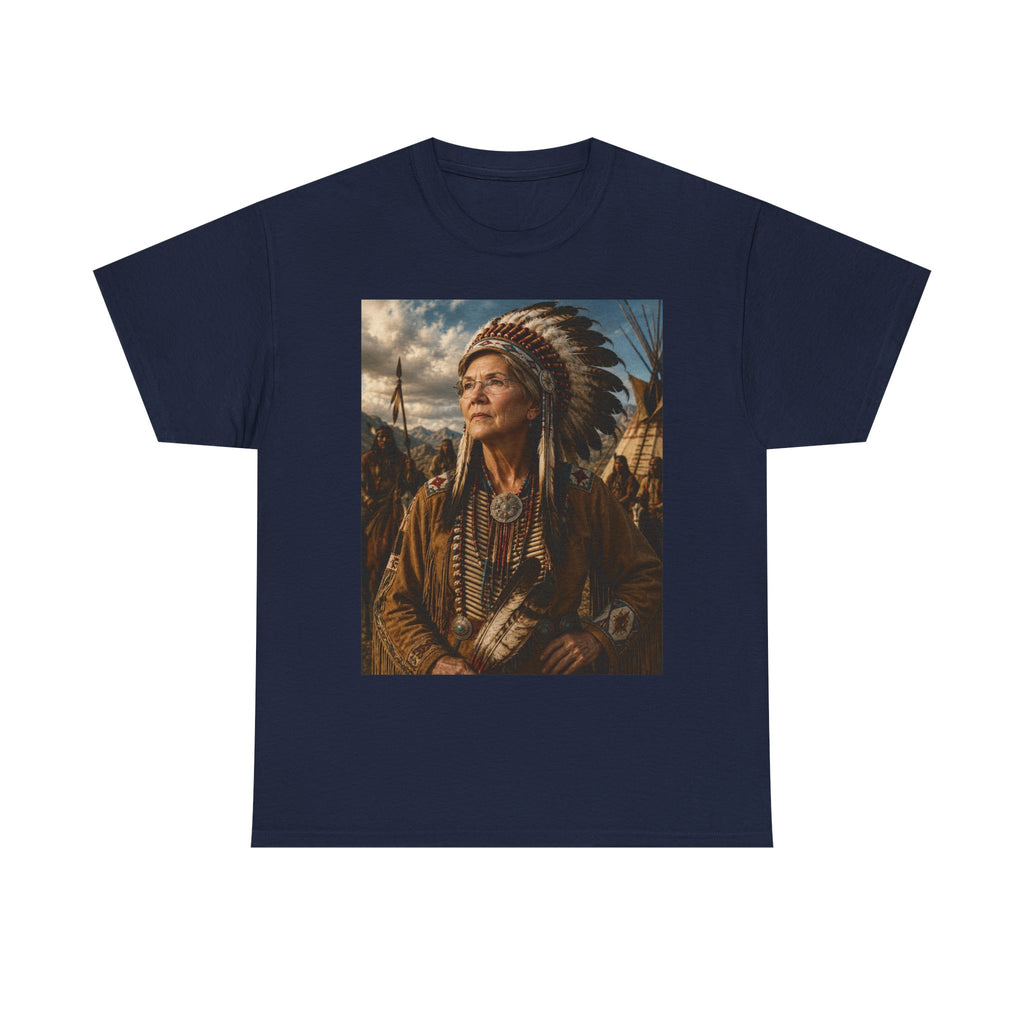 Elizabeth Warren Chief Shirt - Pocahontas Parody T-Shirt - Funny Political Gift