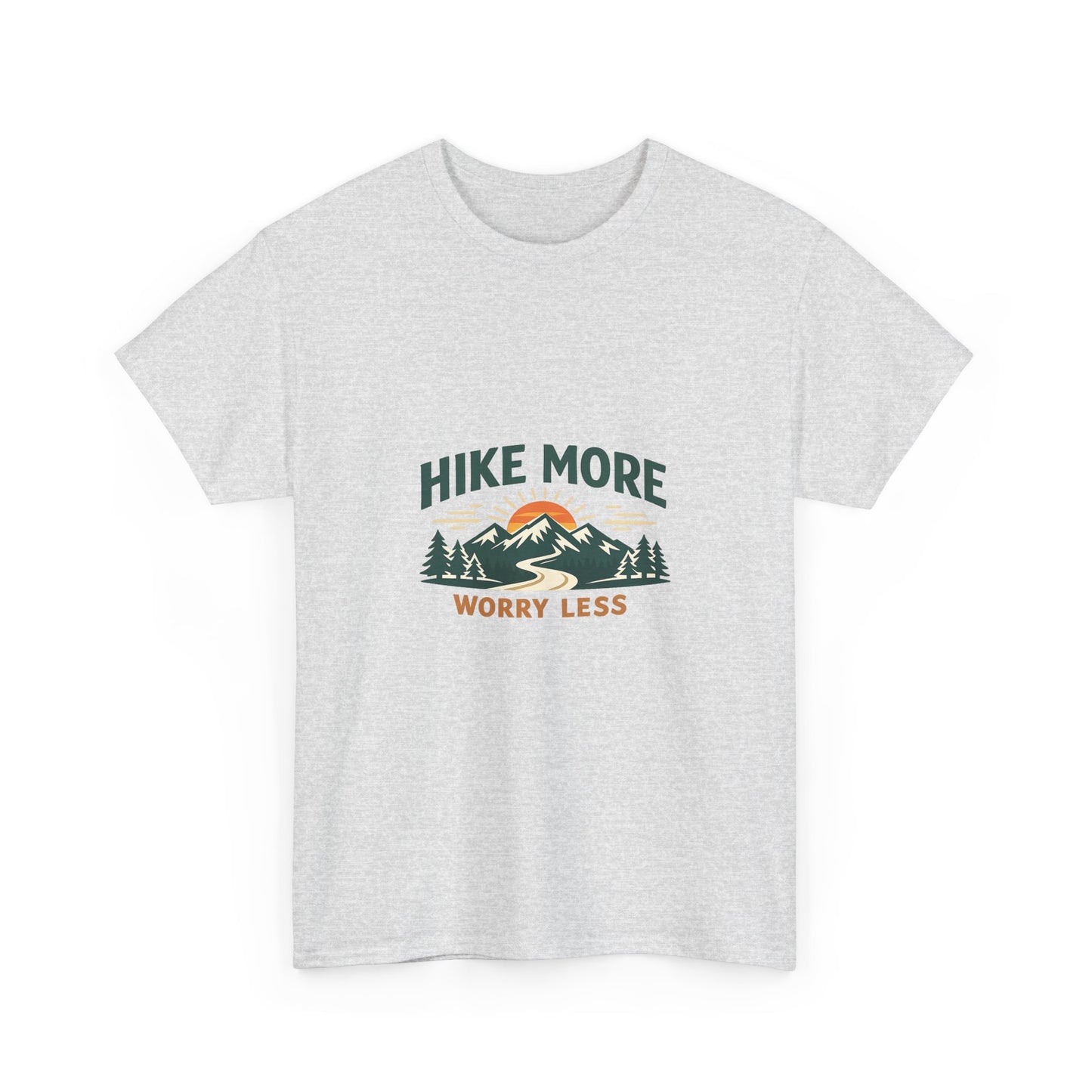 Hike More Worry Less Unisex Heavy Cotton Tee