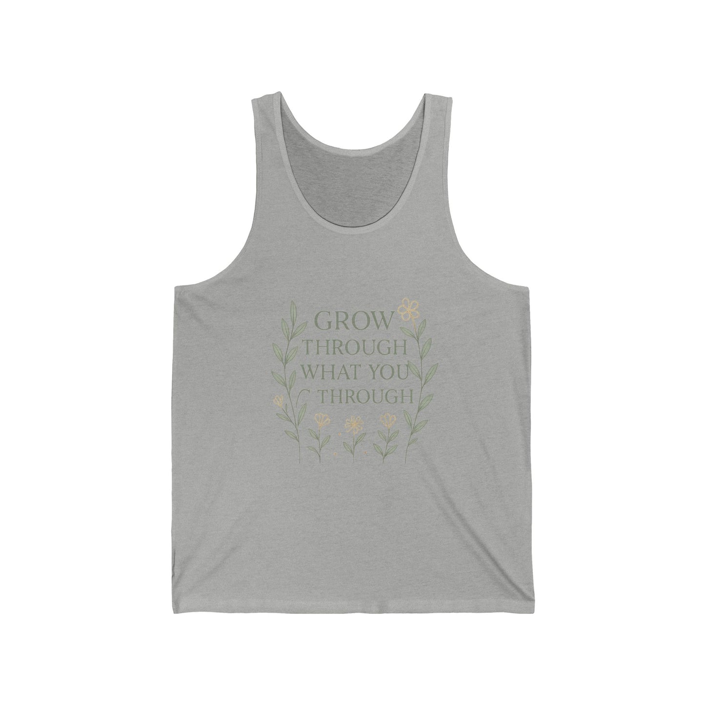 Grow Through What You Go Through Unisex Jersey Tank