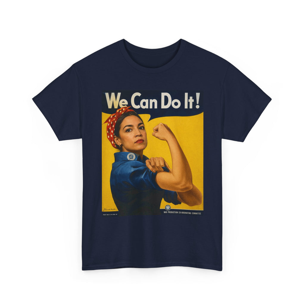 AOC We Can Do It Shirt - Rosie Riveter Feminist T-Shirt - Progressive Gift