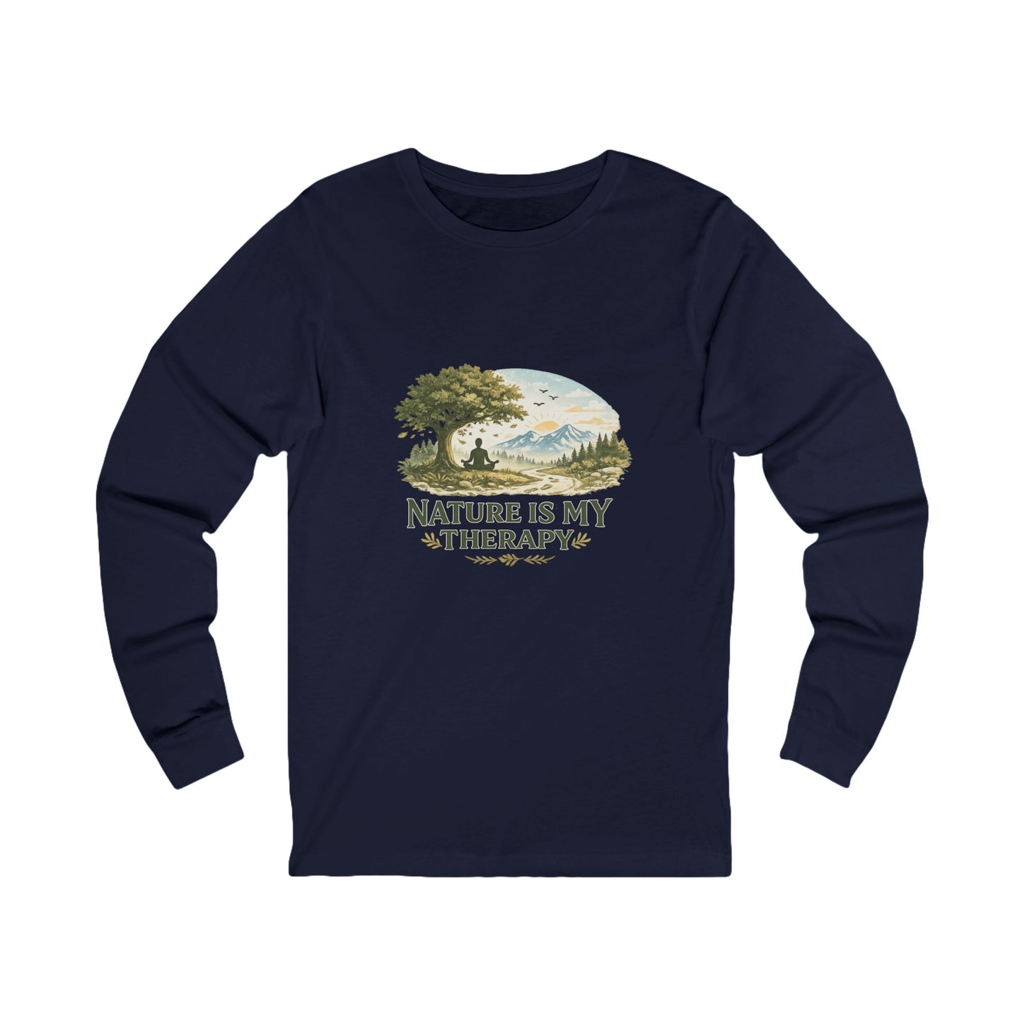 Nature Is My Therapy Unisex Long Sleeve Tee