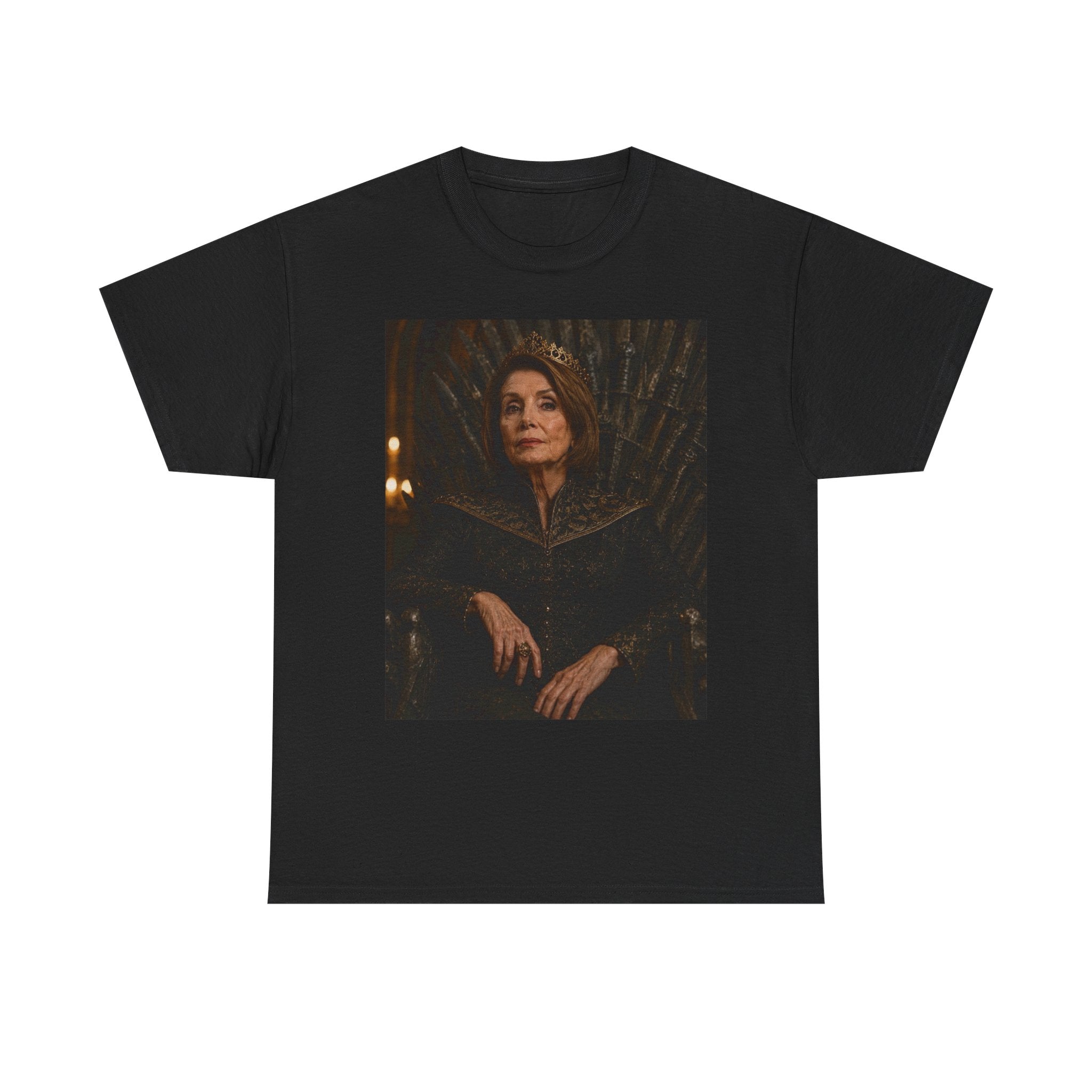 Pelosi Queen Shirt - Iron Throne Parody T-Shirt - Political Fantasy Gift