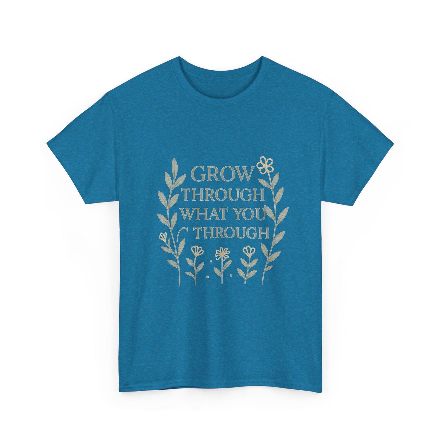 Grow Through What You Go Through Unisex Heavy Cotton Tee