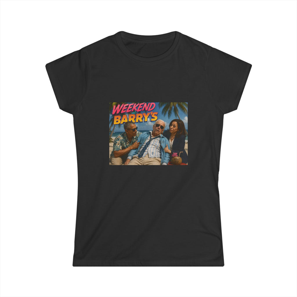 Weekend at Barrys Women's Tee - Political Parody
