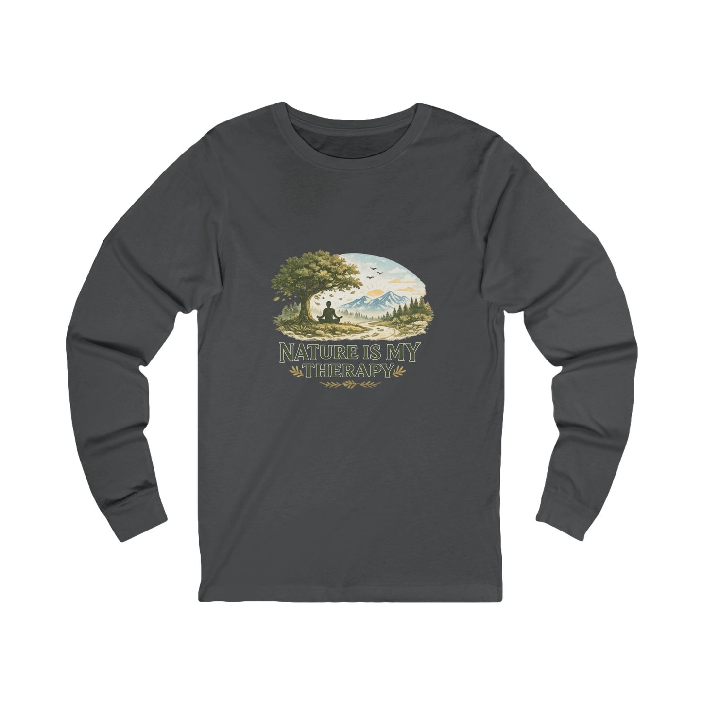 Nature Is My Therapy Unisex Long Sleeve Tee