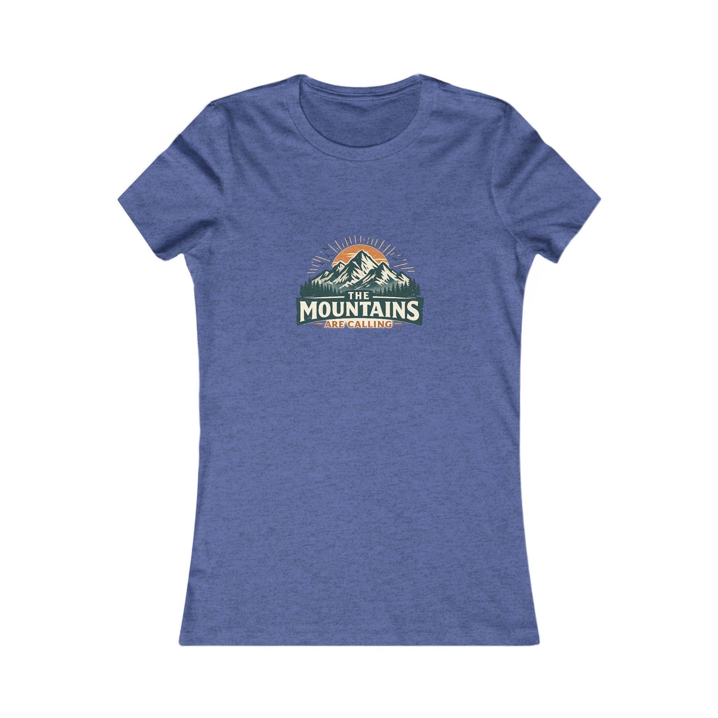 The Mountains Are Calling Women's Favorite Tee