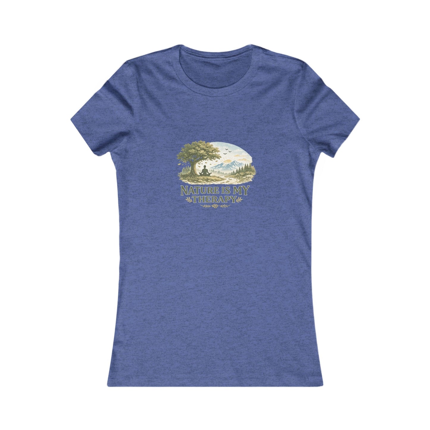 Nature Is My Therapy Women's Favorite Tee