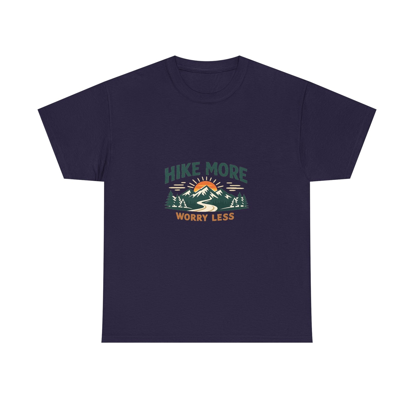 Hike More Worry Less Unisex Heavy Cotton Tee